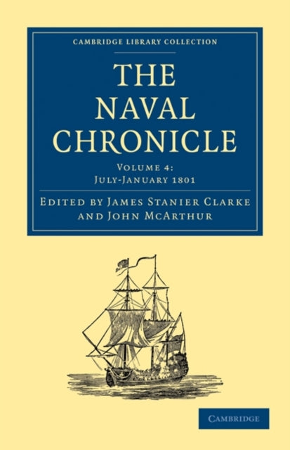 The Naval Chronicle: Volume 4, July–December 1800