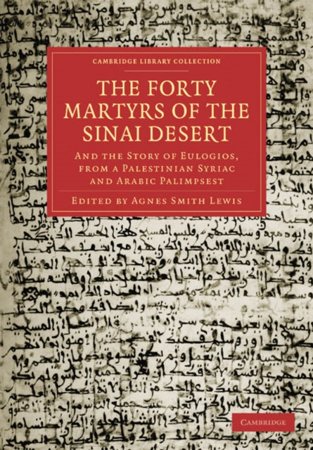 The Forty Martyrs of the Sinai Desert