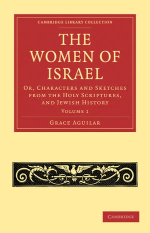 Women of Israel: Volume 1