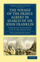 Book cover of: Voyage of the Prince Albert in Search of Sir John Franklin. By: William Parker Snow
