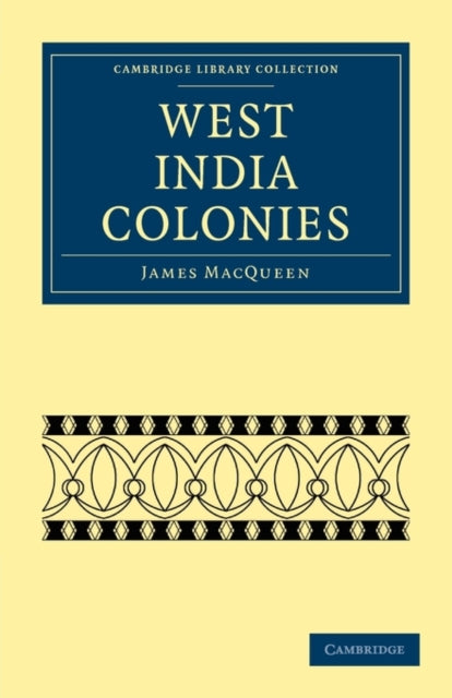Book cover of: West India Colonies. By: James MacQueen