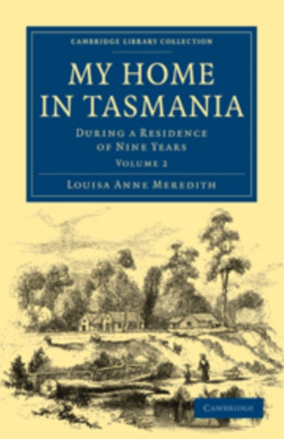 Book cover of: My Home in Tasmania. By: Louisa Anne Meredith