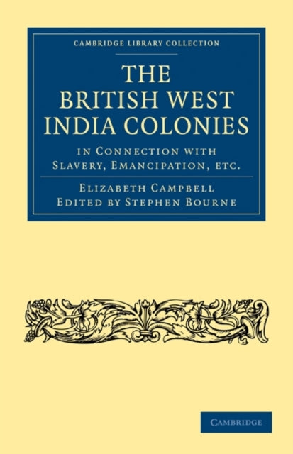 Book cover of: British West India Colonies in Connection with Slavery, Emancipation, etc.