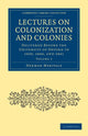 Book cover of: Lectures on Colonization and Colonies: Volume 2. By: Herman Merivale