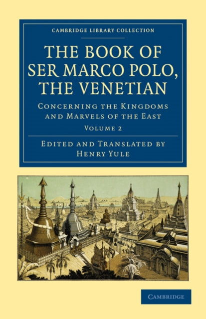 Book cover of: Book of Ser Marco Polo, the Venetian. By: Marco Polo