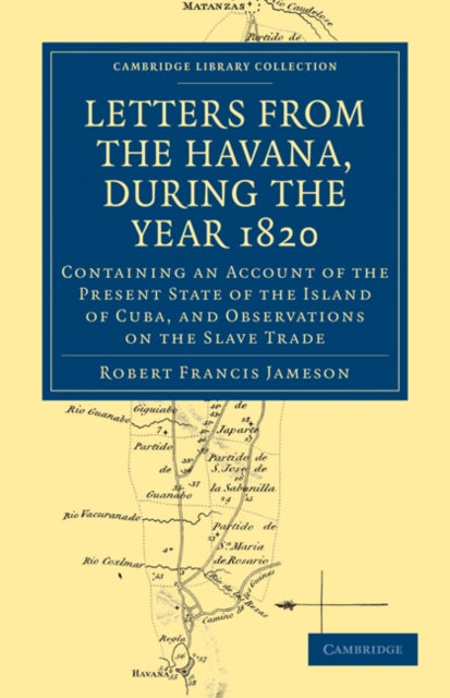 Letters from the Havana, During the Year 1820