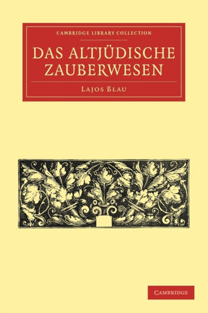 Das Altjudische Zauberwesen