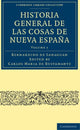 Book cover of: Historia General de las Cosas de Nueva Espana. By: Bernardino de Sahagûn