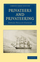 Book cover of: Privateers and Privateering. By: Edward Phillips Statham