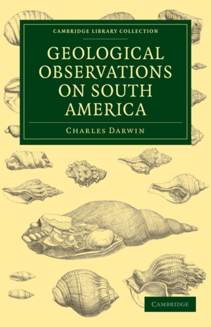 Book cover of: Geological Observations on South America. By: Charles Darwin