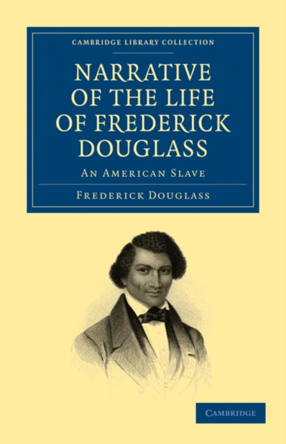 Book cover of: Narrative of the Life of Frederick Douglass. By: Frederick Douglass