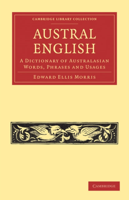 Book cover of: Austral English. By: Edward Ellis Morris