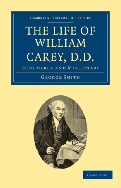 Book cover of: Life of William Carey, D.D. By: George Smith