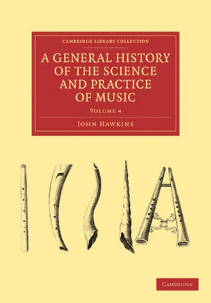 General History of the Science and Practice of Music