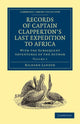 Book cover of: Records of Captain Clapperton's Last Expedition to Africa. By: Richard Lander