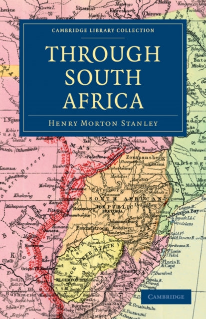 Book cover of: Through South Africa. By: Henry Morton Stanley