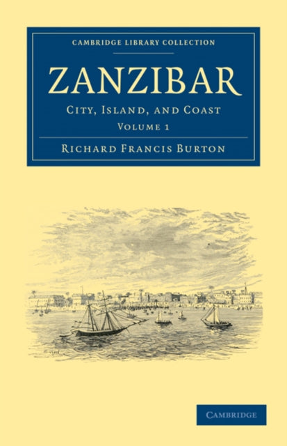 Book cover of: Zanzibar. By: Richard Francis Burton
