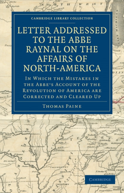 Book cover of: Letter Addressed to the Abbe Raynal on the Affairs of North-America