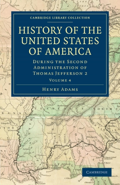 Book cover of: History of the United States of America (1801–1817): Volume 4. By: Henry Adams - undifferentiated