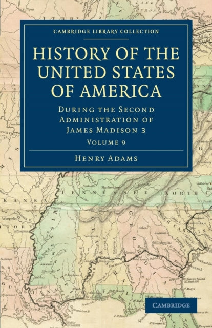 Book cover of: History of the United States of America (1801–1817): Volume 9. By: Henry Adams - undifferentiated