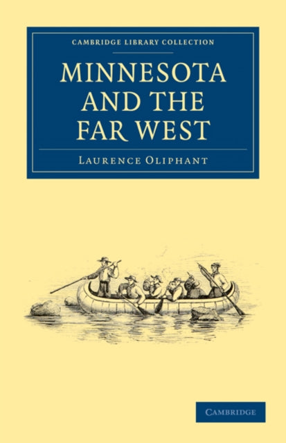 Book cover of: Minnesota and the Far West. By: Laurence Oliphant