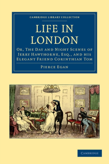 Book cover of: Life in London. By: Pierce Egan