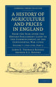 Book cover of: History of Agriculture and Prices in England. By: James E Thorold Rogers