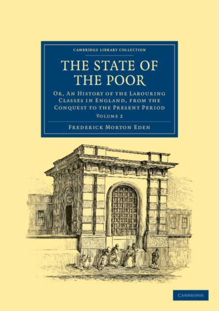 Book cover of: State of the Poor. By: Frederick Morton Eden