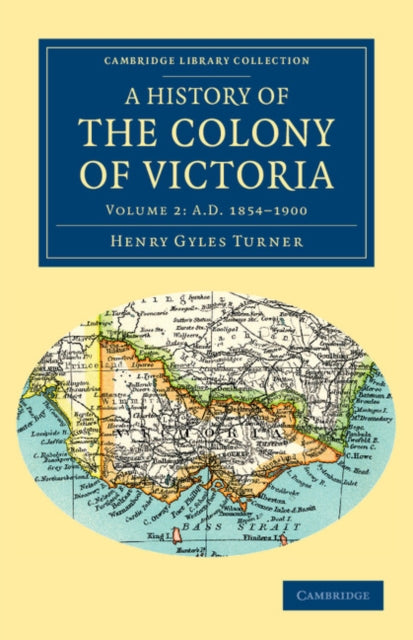 Book cover of: History of the Colony of Victoria. By: Henry Gyles Turner