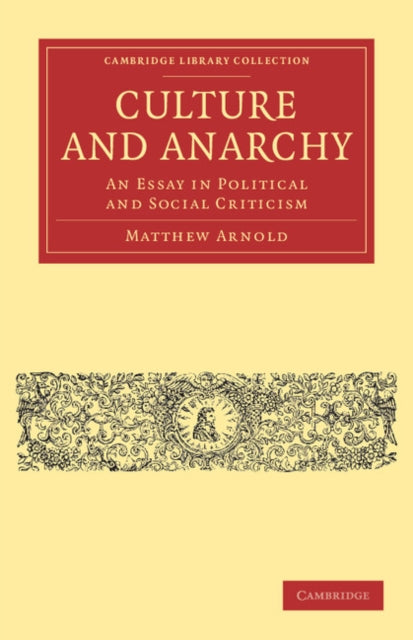 Book cover of: Culture and Anarchy. By: Matthew Arnold