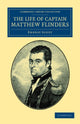 Book cover of: Life of Captain Matthew Flinders, R.N.. By: Ernest Scott