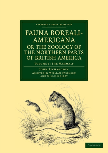 Book cover of: Fauna Boreali-Americana; or, The Zoology of the Northern Parts of British America. By: Richardson, John