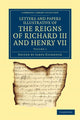 Book cover of: Letters and Papers Illustrative of the Reigns of Richard III and Henry VII. By: James Gairdner
