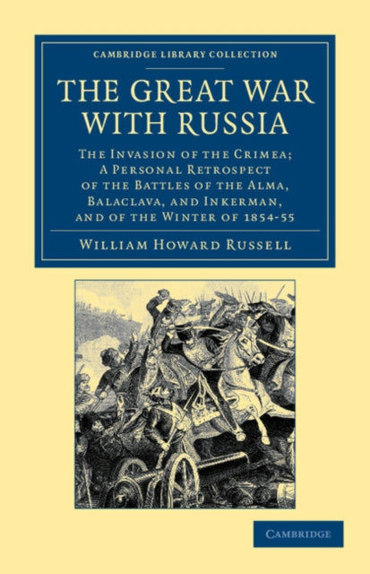 Book cover of: Great War with Russia. By: William Howard Russell