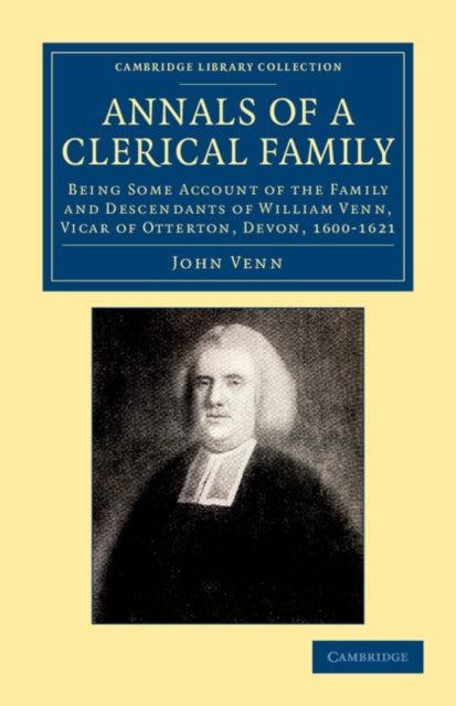 Book cover of: Annals of a Clerical Family. By: John Venn