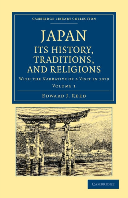 Book cover of: Japan: Its History, Traditions, and Religions. By: Edward J. Reed