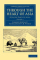 Book cover of: Through the Heart of Asia. By: Gabriel Bonvalot
