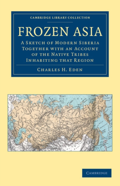 Book cover of: Frozen Asia. By: Charles H. Eden