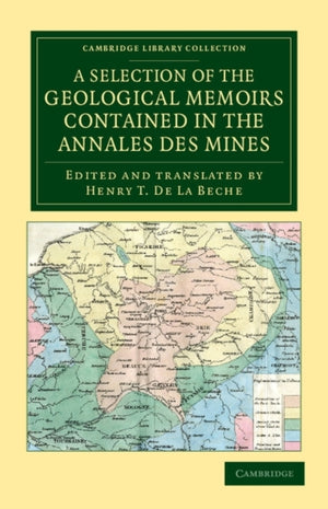 Selection of the Geological Memoirs Contained in the Annales des Mines