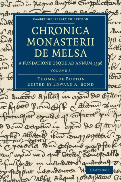 Book cover of: Chronica Monasterii de Melsa, a Fundatione usque ad Annum 1396. By: Thomas De Burton