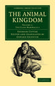 Book cover of: Animal Kingdom. By: Baron Georges Cuvier