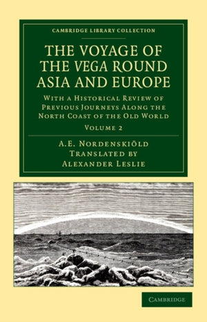Voyage of the Vega round Asia and Europe