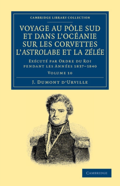 Book cover of: Voyage au Pole Sud et dans l'Oceanie sur les corvettes l'Astrolabe et la Zelee. By: Jules-Sébastien-César Dumont D'urville
