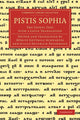 Book cover of: Pistis Sophia. By: Möritz Gotthilf Schwartze