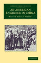 Book cover of: American Engineer in China. By: William Barclay Parsons