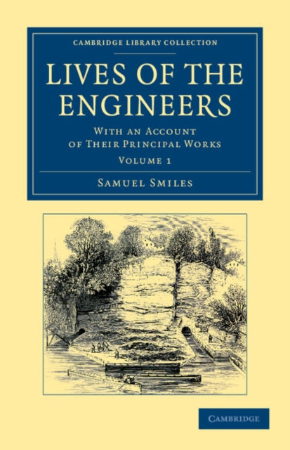 Book cover of: Lives of the Engineers. By: Sameul Smiles