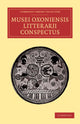 Book cover of: Musei Oxoniensis litterarii conspectus. By: Anonymous