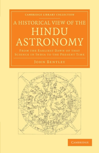 Book cover of: Historical View of the Hindu Astronomy. By: John Bentley