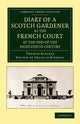 Book cover of: Diary of a Scotch Gardener at the French Court at the End of the Eighteenth Century. By: Thomas Blaikie