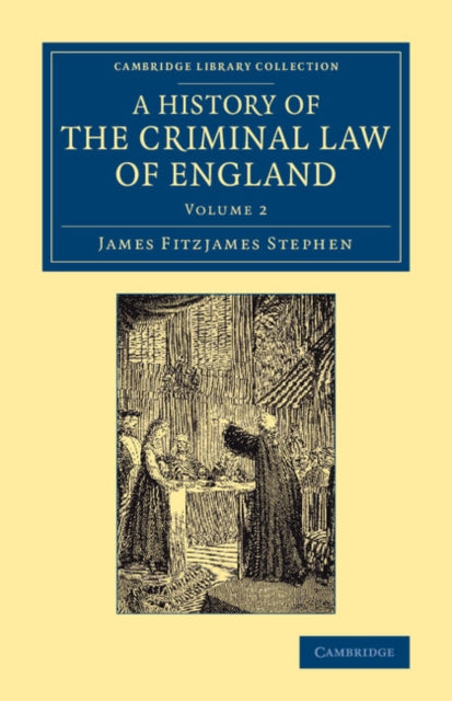 Book cover of: History of the Criminal Law of England. By: Sir James Fitzjames Stephen